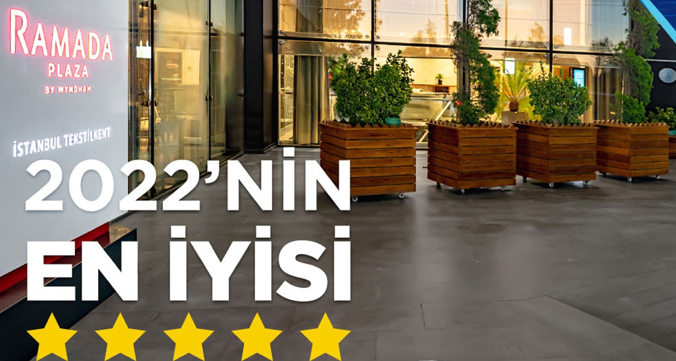 2022’nin en iyisi Ramada Plaza by Wyndham İstanbul Tekstilkent