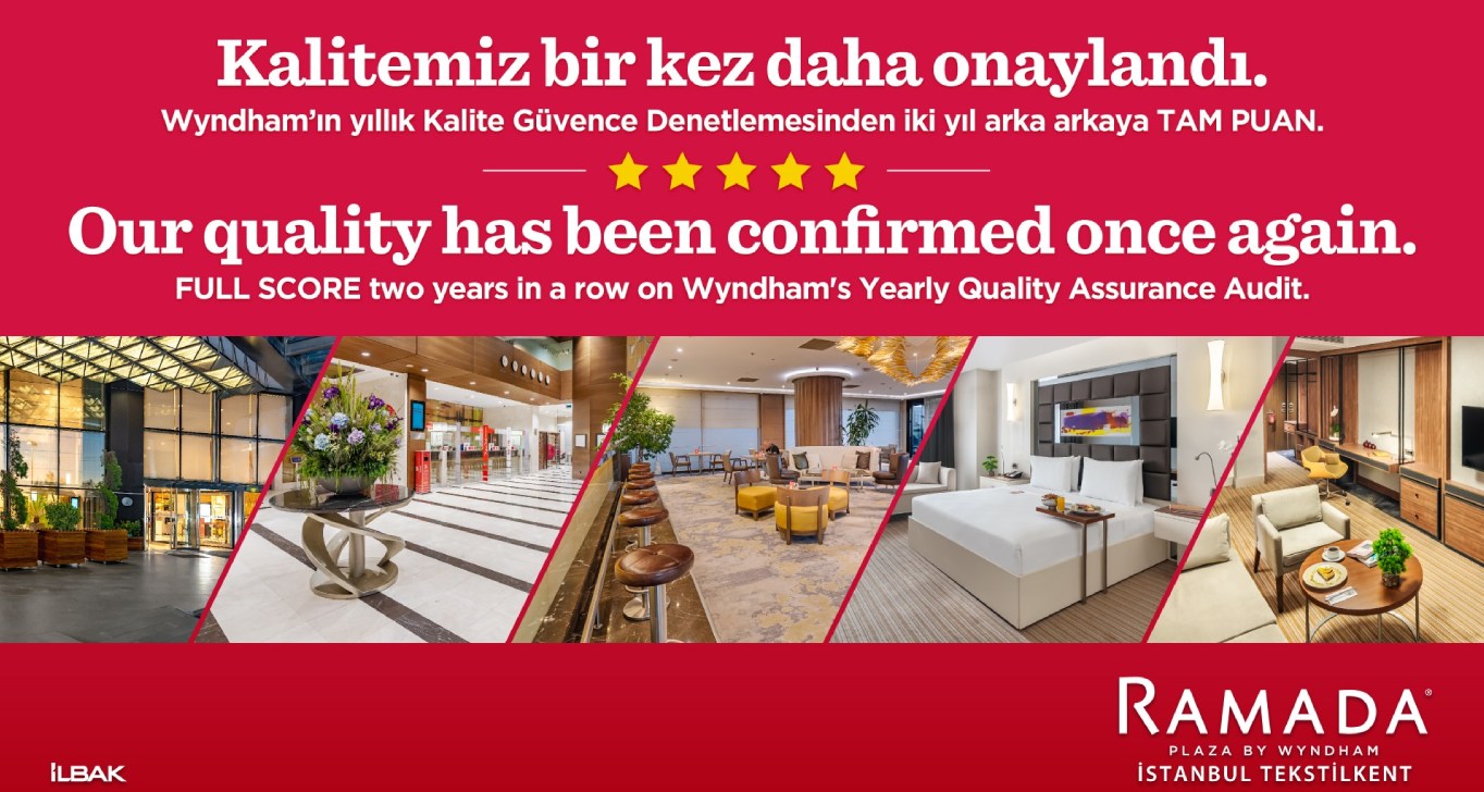 Ramada Plaza By Wyndham Istanbul Tekstilkent Achieves Full Marks from Wyndham!