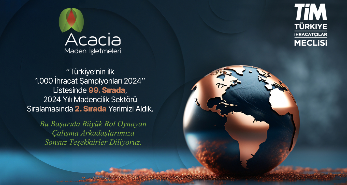 Acacia Maden İşletmeleri İhracatta Yükselişte !